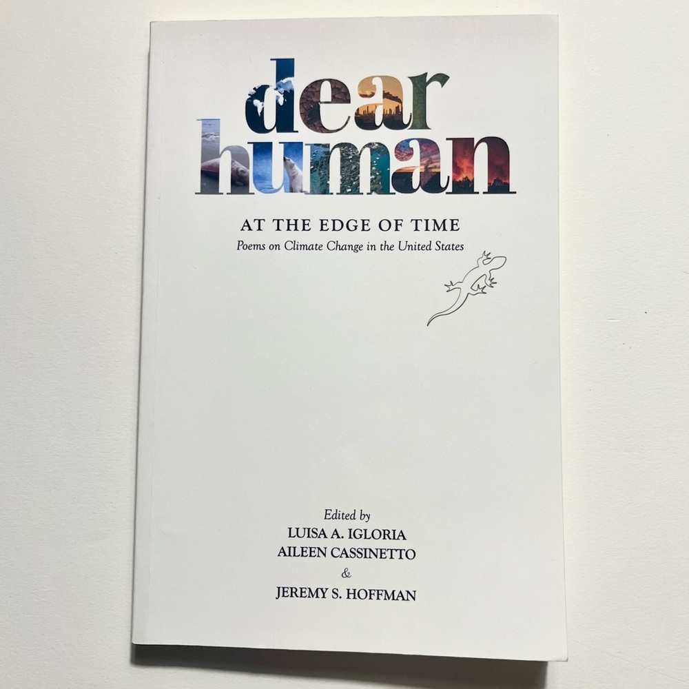 Dear Human at the Edge of Time: Poems on Climate Change in the United States